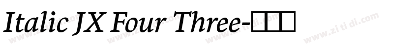 Italic JX Four Three字体转换